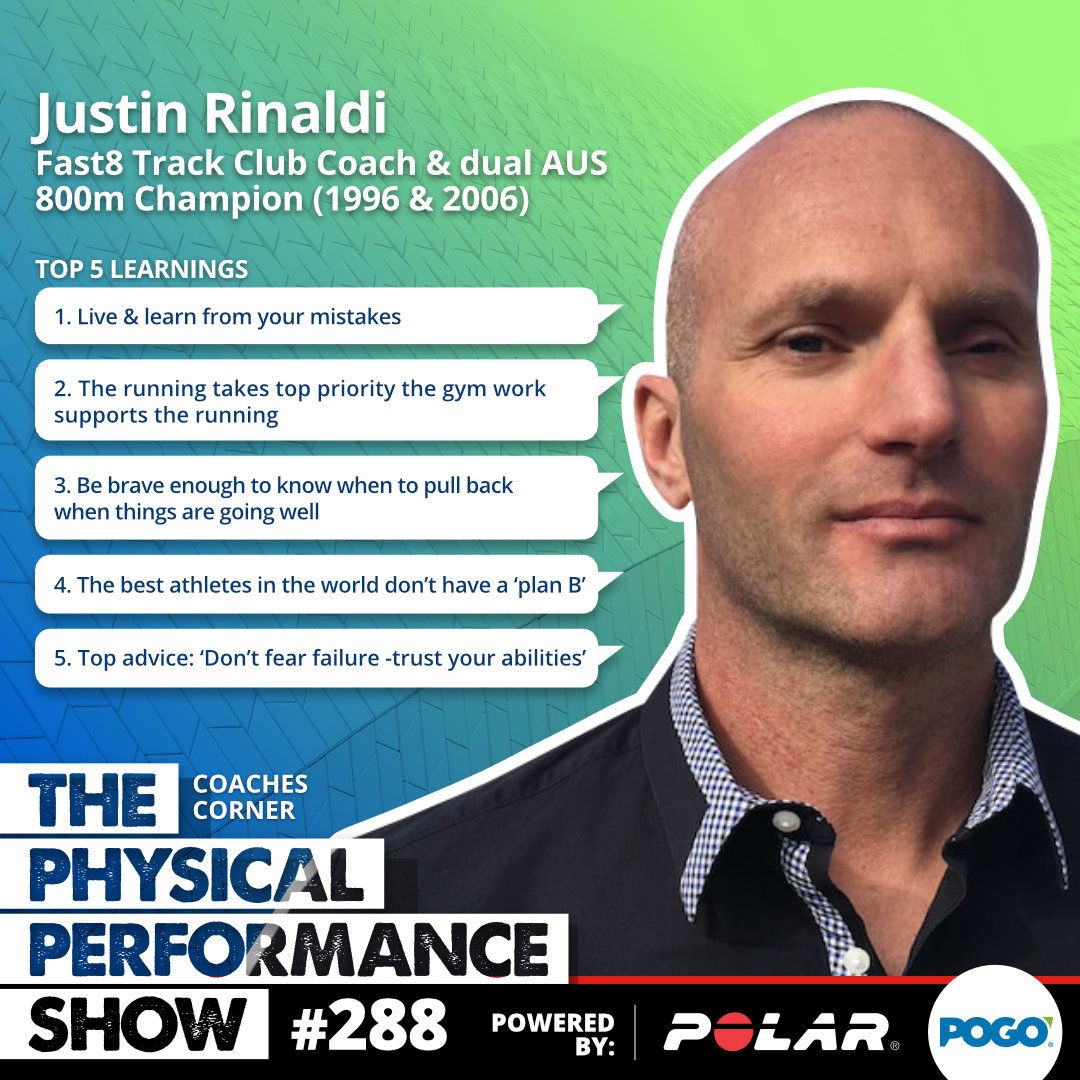 The Physical Performance Show: Justin Rinaldi. Fast8 Track Club Coach & dual AUS 800m Champion (1996 & 2006)